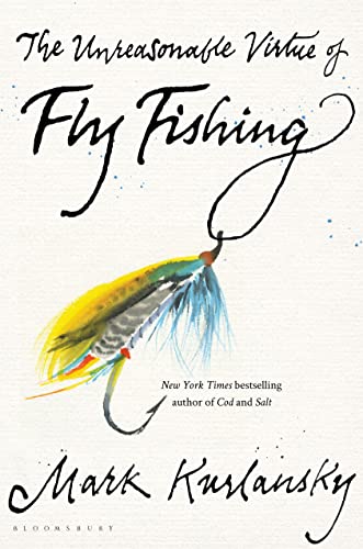 Book cover: "The Unreasonable Virtue of Fly Fishing" with a fly illustration.