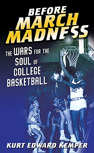 Book cover: “Before March Madness” with vintage basketball players.