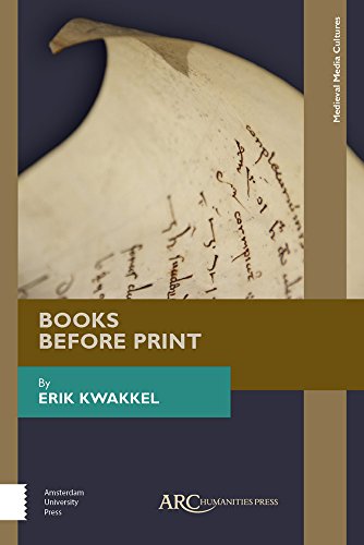 Book cover titled Books Before Print by Erik Kwakkel featuring a handwritten medieval manuscript.
