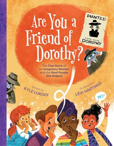 Book cover with children, a “wanted” poster, and the title “Are You a Friend of Dorothy?”