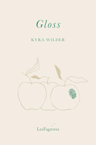 Book cover for "Gloss" by Kyra Wilder with apple illustrations.