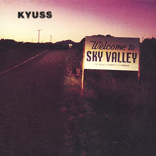 Album cover for Kyuss’ “Welcome To Sky Valley” with desert landscape.