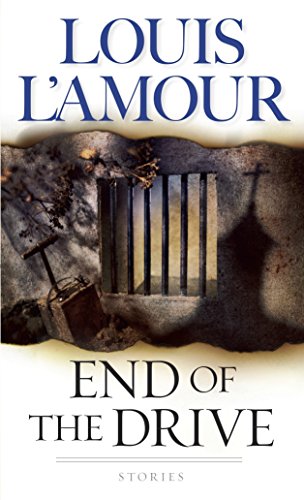 Book cover: “End of the Drive” by Louis L’Amour, with a jail cell image.