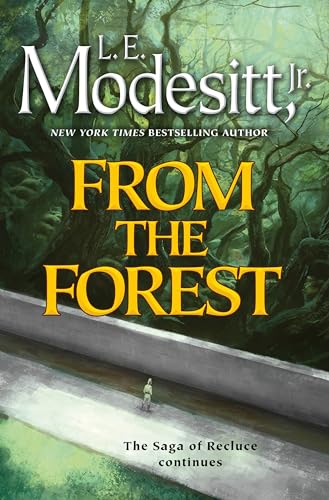 Book cover: "From the Forest" by L.E. Modesitt Jr., forest scene.