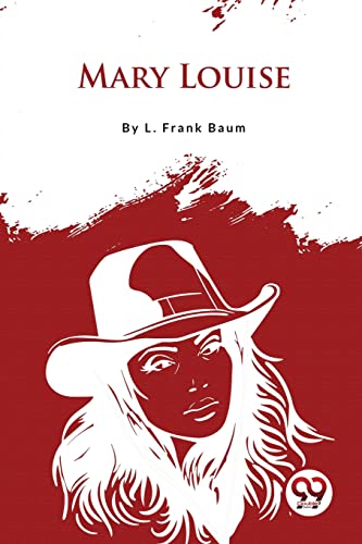 Book cover for "Mary Louise" featuring a woman in a hat.