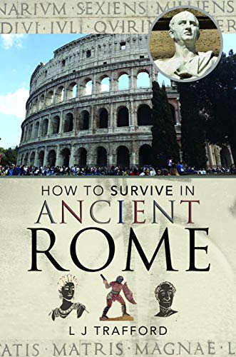 Book cover: “How to Survive in Ancient Rome” with Colosseum image.