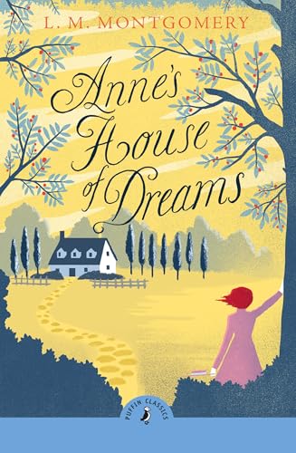 Book cover: “Anne’s House of Dreams” with a house, trees, and a girl.