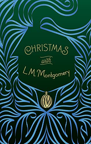 Book cover: "Christmas with L.M. Montgomery" with green and blue design.