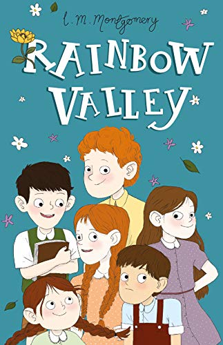 Book cover of “Rainbow Valley” featuring illustrated children and floral accents.