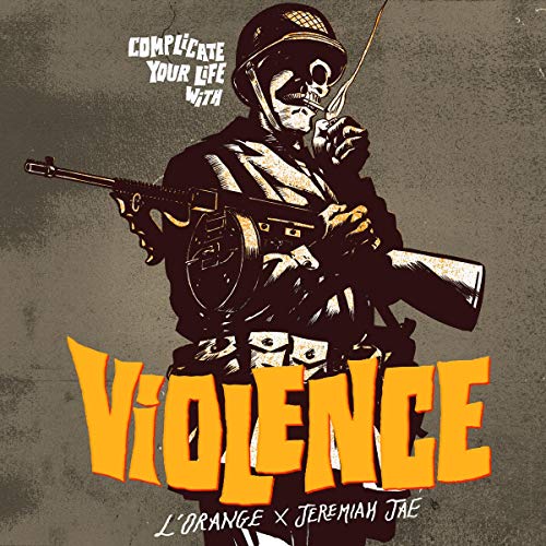 Album cover featuring a skeleton soldier with rifle, text "Violence" in bold yellow letters.