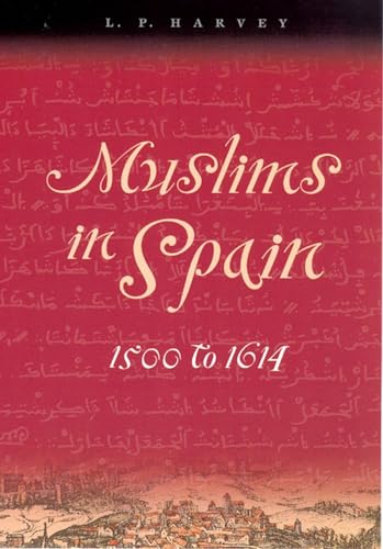 Book cover: “Muslims in Spain 1500 to 1614” with Arabic script.