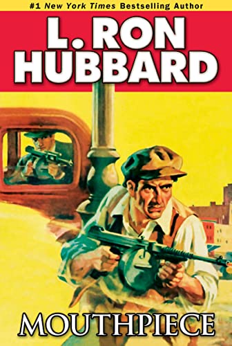 Book cover: "Mouthpiece" with illustration of men with guns.