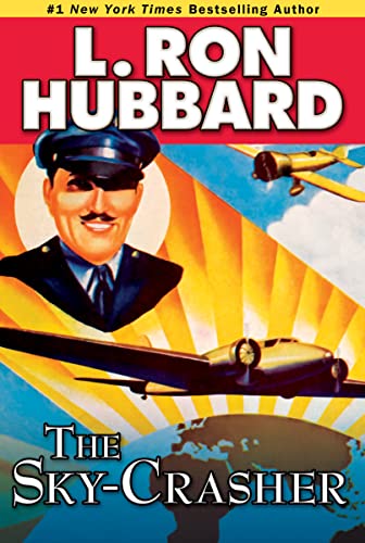 Book cover: portrait of a pilot with airplanes, titled "The Sky-Crasher".