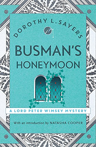 Book cover for Busman's Honeymoon by Dorothy L. Sayers featuring a teal window illustration.
