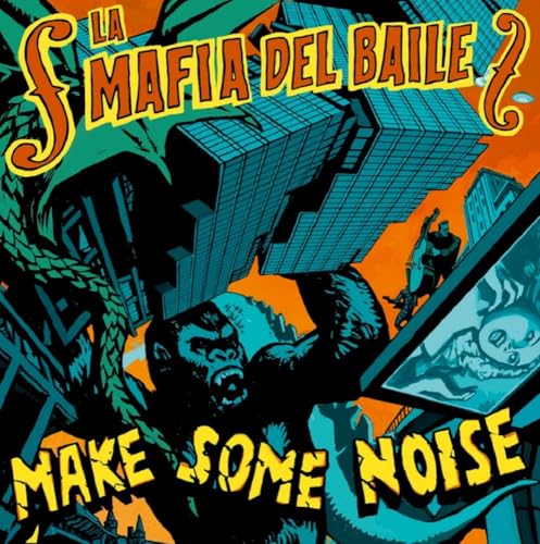 La Mafia Del Baile - Make Some Noise [VINYL]