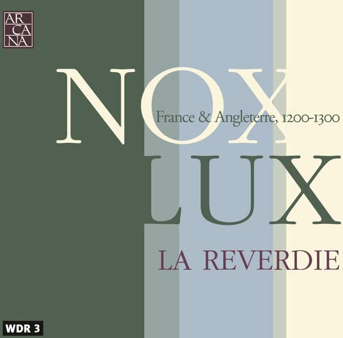 CD cover for “La Reverdie - Nox Lux” with text and color blocks.