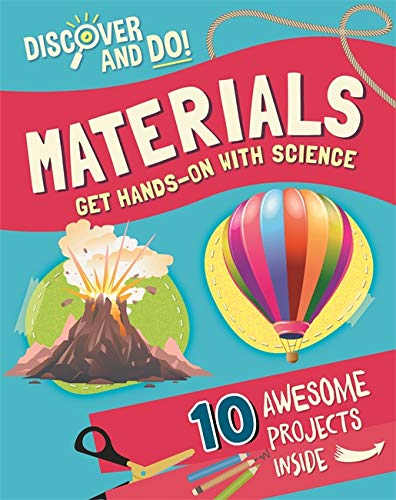 Book cover: "Discover and Do: Materials" with volcano, balloon, and tools.