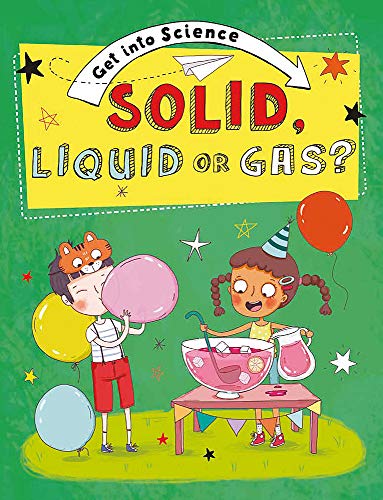 Book cover with children, balloons, and a drink illustrating states of matter.