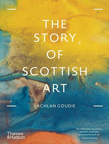 Book cover for The Story of Scottish Art by Lachlan Goudie with abstract background.