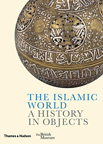 Ornate metal sphere with calligraphy over book title: “The Islamic World.”