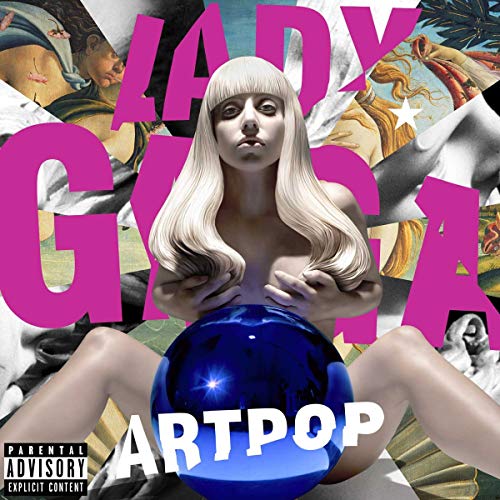 Lady Gaga with blonde hair holding a blue sphere on an ARTPOP album cover.