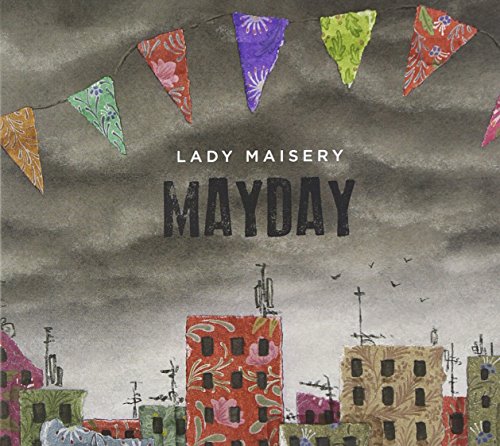 CD cover for Lady Maisery’s “Mayday” with painted cityscape and bunting.