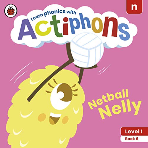 Book cover: cartoon chick with netball, “Netball Nelly” title, and “Actiphons” logo.