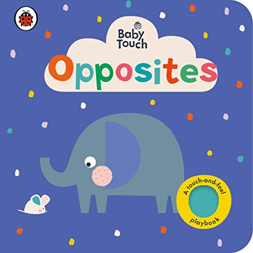 Baby Touch: Opposites" book cover with elephant, mouse, and tactile elements.