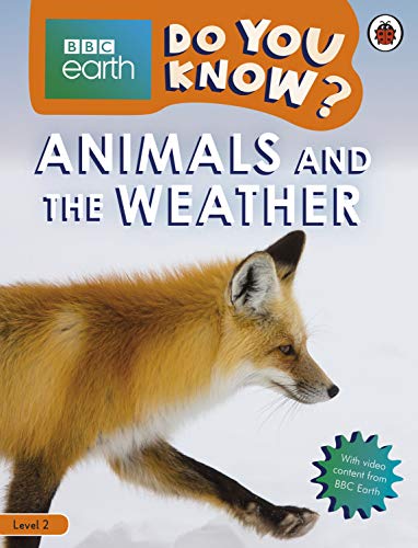 Book cover for BBC Earth Animals and the Weather featuring a red fox in snow.