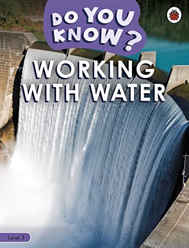 Book cover: "Do You Know? Working With Water" featuring a dam and waterfall.