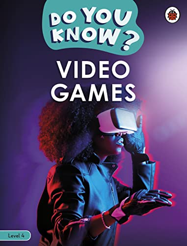 Book cover: person with VR headset, text “Do You Know? Video Games”.