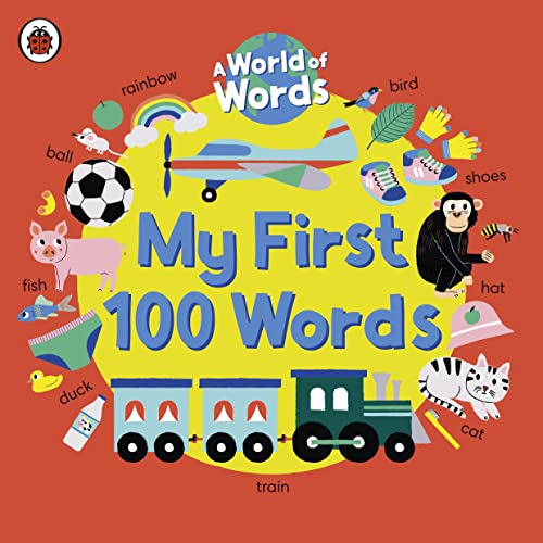 Colorful children’s book cover with illustrated objects and the title “My First 100 Words”.