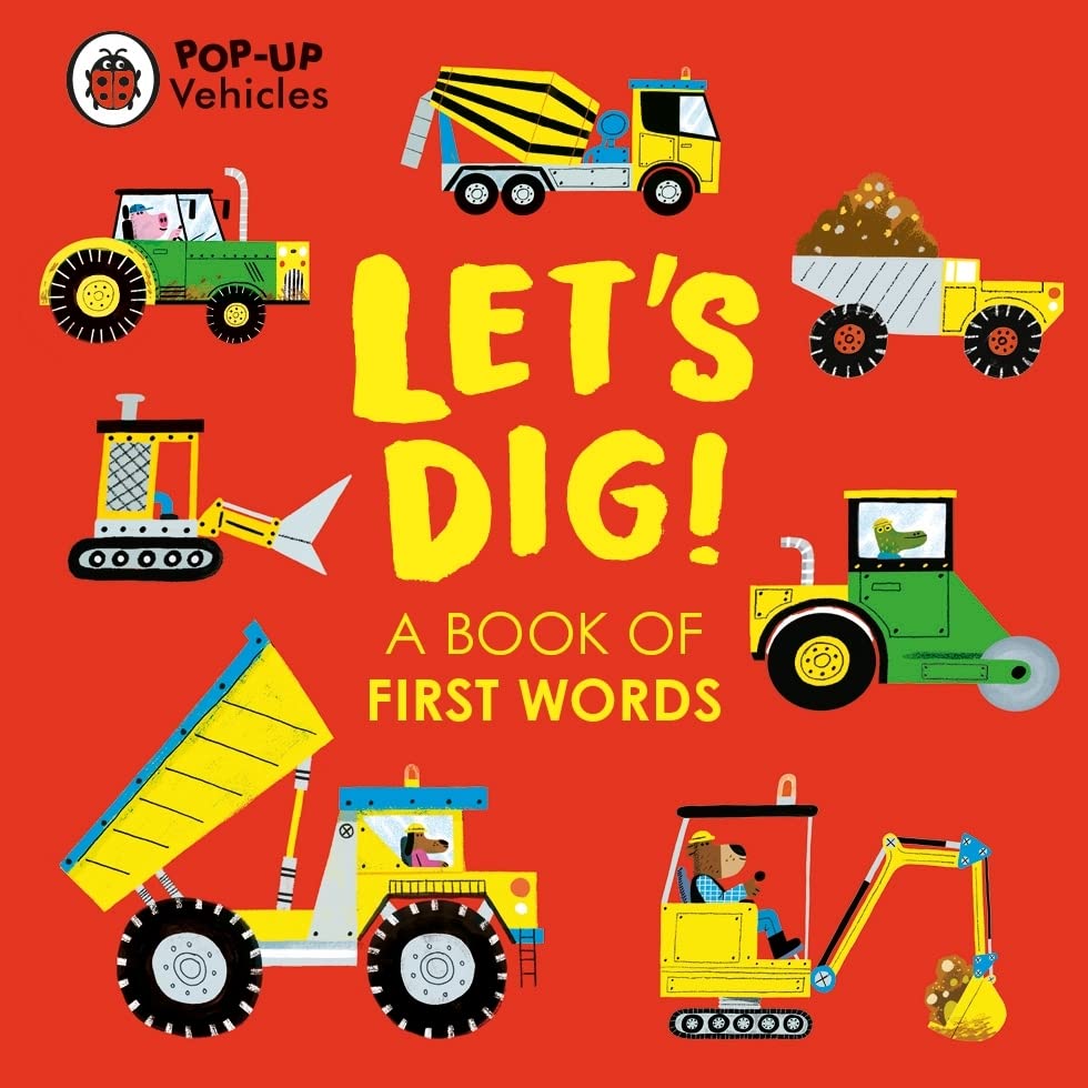 Book cover with red background featuring various construction vehicles and the title Let's Dig.