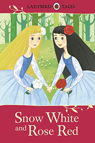 Cover of "Snow White and Rose Red" featuring two girls with flowers.