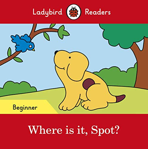 Where is it, Spot?" book cover with a yellow dog and blue bird.