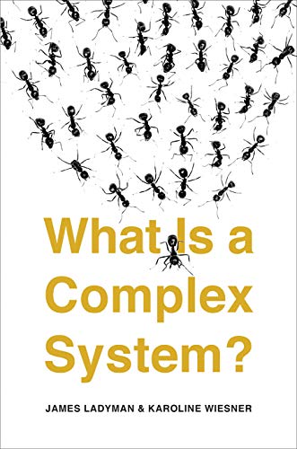 Book cover with ants and yellow text: "What Is a Complex System?".