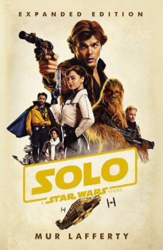 Solo: A Star Wars Story Expanded Edition book cover featuring Han Solo.