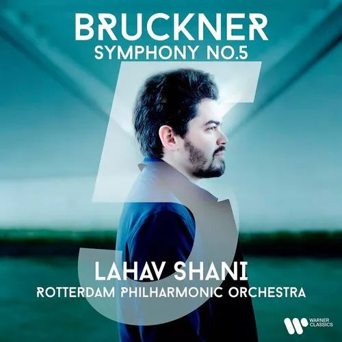 CD cover featuring conductor Lahav Shani and text “Bruckner Symphony No. 5”.