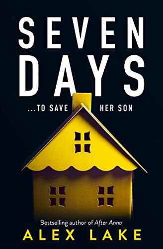 Book cover with large white text "SEVEN DAYS" and a yellow house illustration.