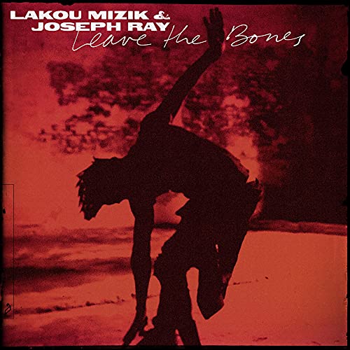 Album cover for “Leave The Bones” featuring a silhouetted dancer.