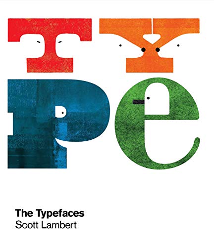 Book cover with colorful, animal-shaped letters spelling "TYPEfaces" by Scott Lambert.