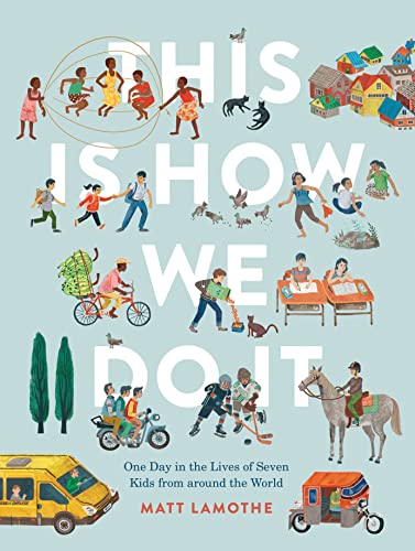 Book cover depicting children’s daily lives in various global settings.