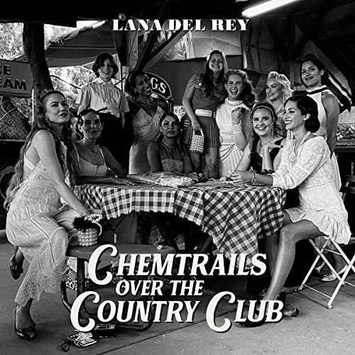 Black and white album cover featuring Lana Del Rey and a group of women.