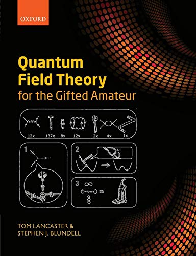 Book cover for Quantum Field Theory for the Gifted Amateur with scientific diagrams.