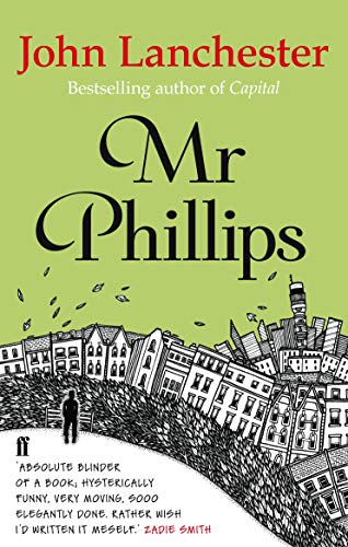 Book cover for “Mr Phillips” by John Lanchester, with illustrated cityscape.