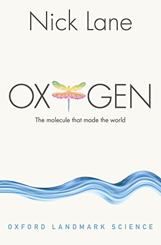 Book cover for Oxygen by Nick Lane featuring a colorful dragonfly and blue wave.