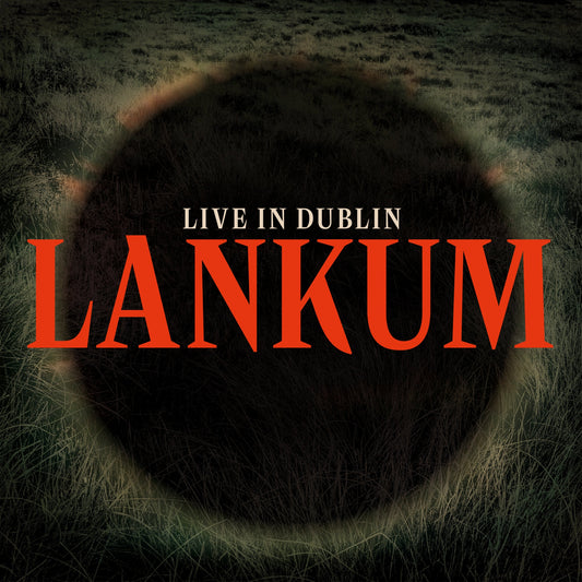 Lankum Live in Dublin album cover with red text over a dark circular background.