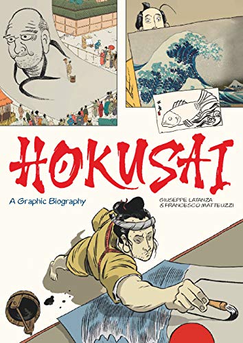 Book cover: “Hokusai: A Graphic Biography” with illustrated panels and text.