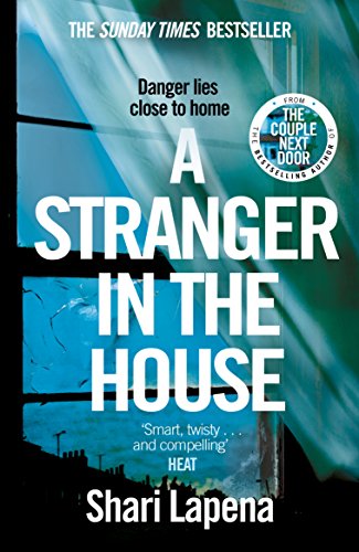Book cover with title "A Stranger in the House" by Shari Lapena, blue-toned window image.