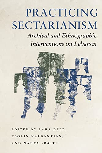 Book cover: "Practicing Sectarianism" with abstract blue and gray imagery.